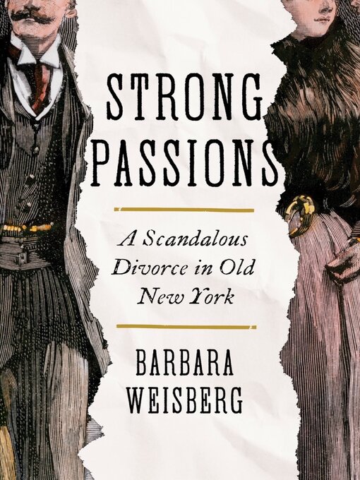 Title details for Strong Passions by Barbara Weisberg - Available